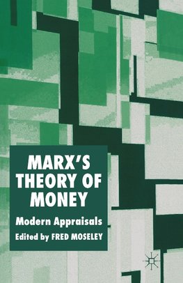 Marx's Theory of Money