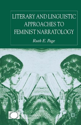 Literary and Linguistic Approaches to Feminist Narratology