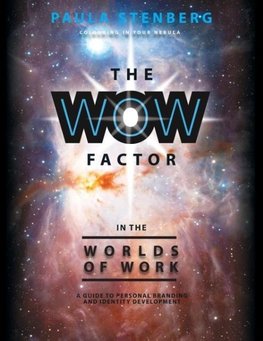 The Wow Factor in the Worlds of Work