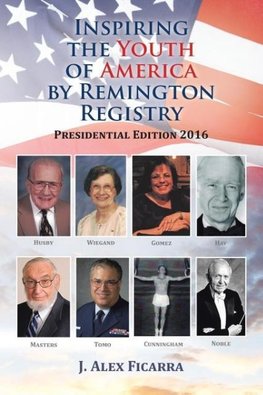 Inspiring the Youth of America by Remington Registry