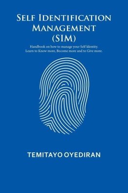 Self Identification Management (SIM)