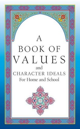 A Book of Character Ideals for Home and School