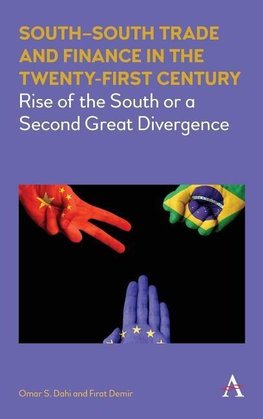 South-South Trade and Finance in the Twenty-First Century