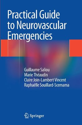 Practical Guide to Neurovascular Emergencies