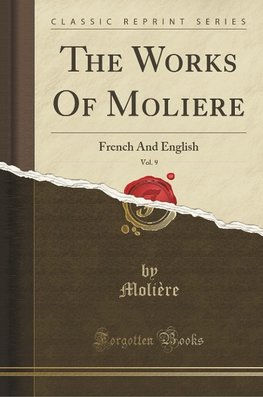 Molière, M: Works Of Moliere, Vol. 9