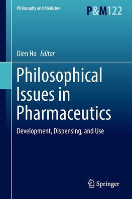 Philosophical Issues in Pharmaceutics