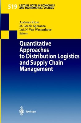 Quantitative Approaches to Distribution Logistics and Supply Chain Management