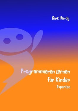 Programmieren lernen für Kinder - Experten