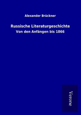 Russische Literaturgeschichte