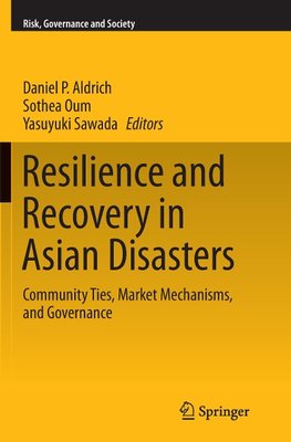 Resilience and Recovery in Asian Disasters