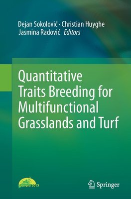 Quantitative Traits Breeding for Multifunctional Grasslands and Turf