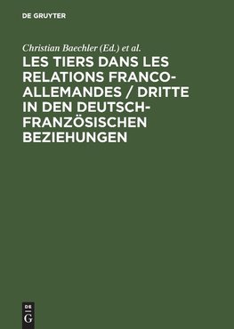 Les tiers dans les relations franco-allemandes