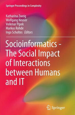 Socioinformatics - The Social Impact of Interactions between Humans and IT