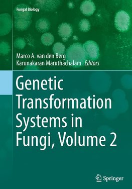 Genetic Transformation Systems in Fungi, Volume 2