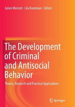 The Development of Criminal and Antisocial Behavior