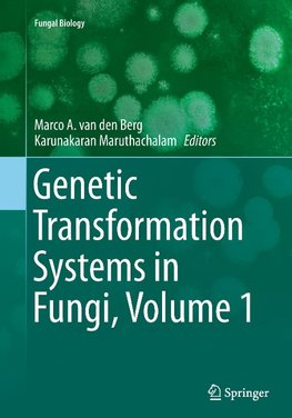 Genetic Transformation Systems in Fungi, Volume 1