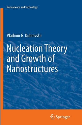 Nucleation Theory and Growth of Nanostructures