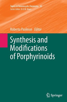 Synthesis and Modifications of Porphyrinoids