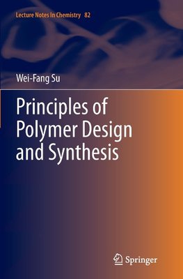 Principles of Polymer Design and Synthesis