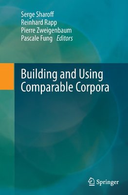 Building and Using Comparable Corpora