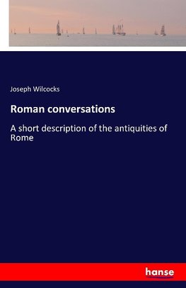 Roman conversations