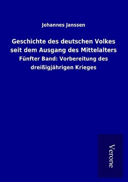 Geschichte des deutschen Volkes seit dem Ausgang des Mittelalters