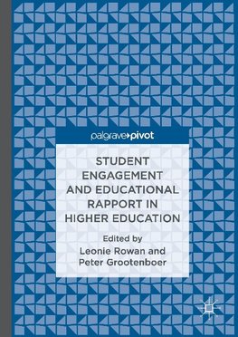 Student Engagement and Educational Rapport in Higher Education