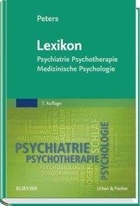 Lexikon Psychiatrie, Psychotherapie, Medizinische Psychologie