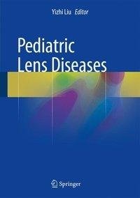 Pediatric Lens Diseases