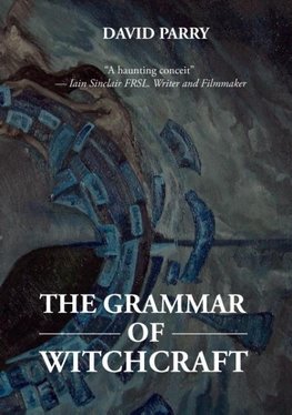 THE GRAMMAR OF WITCHCRAFT