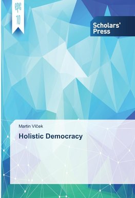 Holistic Democracy