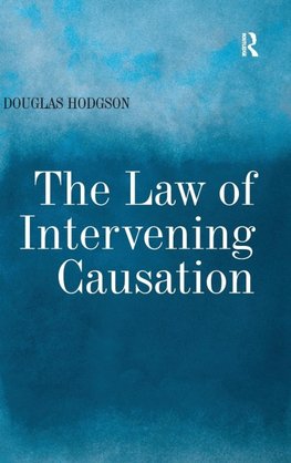 The Law of Intervening Causation