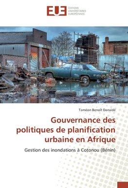 Gouvernance des politiques de planification urbaine en Afrique