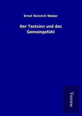 Der Tastsinn und das Gemeingefühl