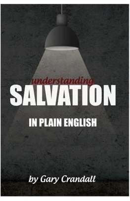 Understanding SALVATION in Plain English