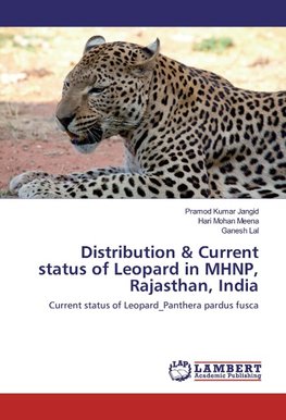 Distribution & Current status of Leopard in MHNP, Rajasthan, India