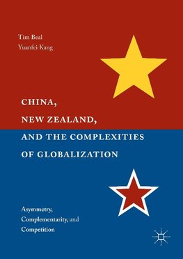 China, New Zealand, and the Complexities of Globalization