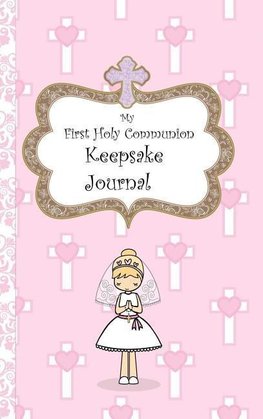 My First Holy Communion Keepsake Journal