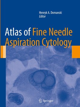 Atlas of Fine Needle Aspiration Cytology