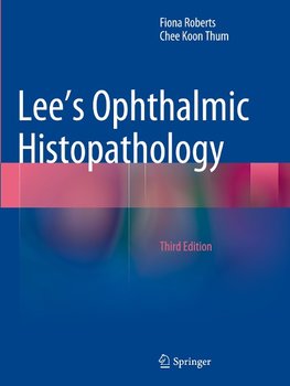 Lee's Ophthalmic Histopathology