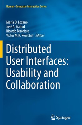 Distributed User Interfaces: Usability and Collaboration