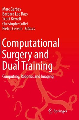 Computational Surgery and Dual Training