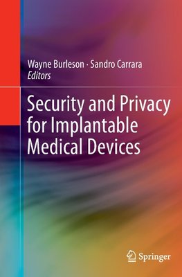 Security and Privacy for Implantable Medical Devices