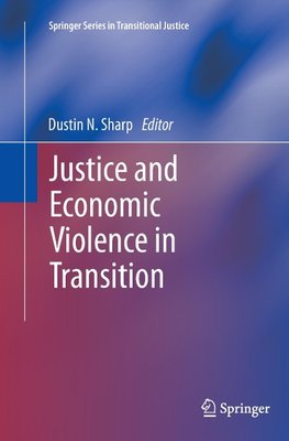 Justice and Economic Violence in Transition