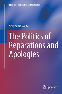 The Politics of Reparations and Apologies