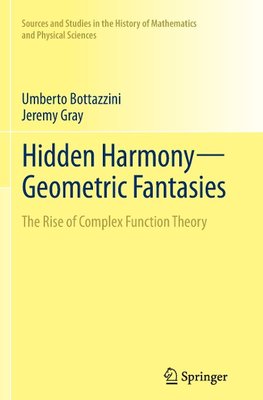 Hidden Harmony-Geometric Fantasies