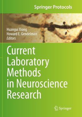 Current Laboratory Methods in Neuroscience Research