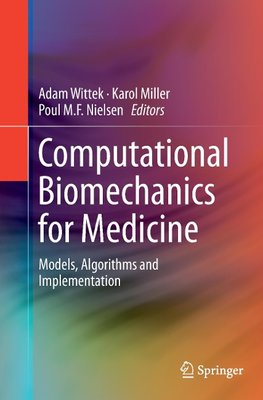 Computational Biomechanics for Medicine