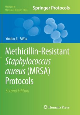 Methicillin-Resistant Staphylococcus Aureus (MRSA) Protocols