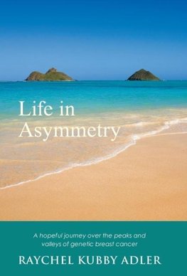 Life in Asymmetry